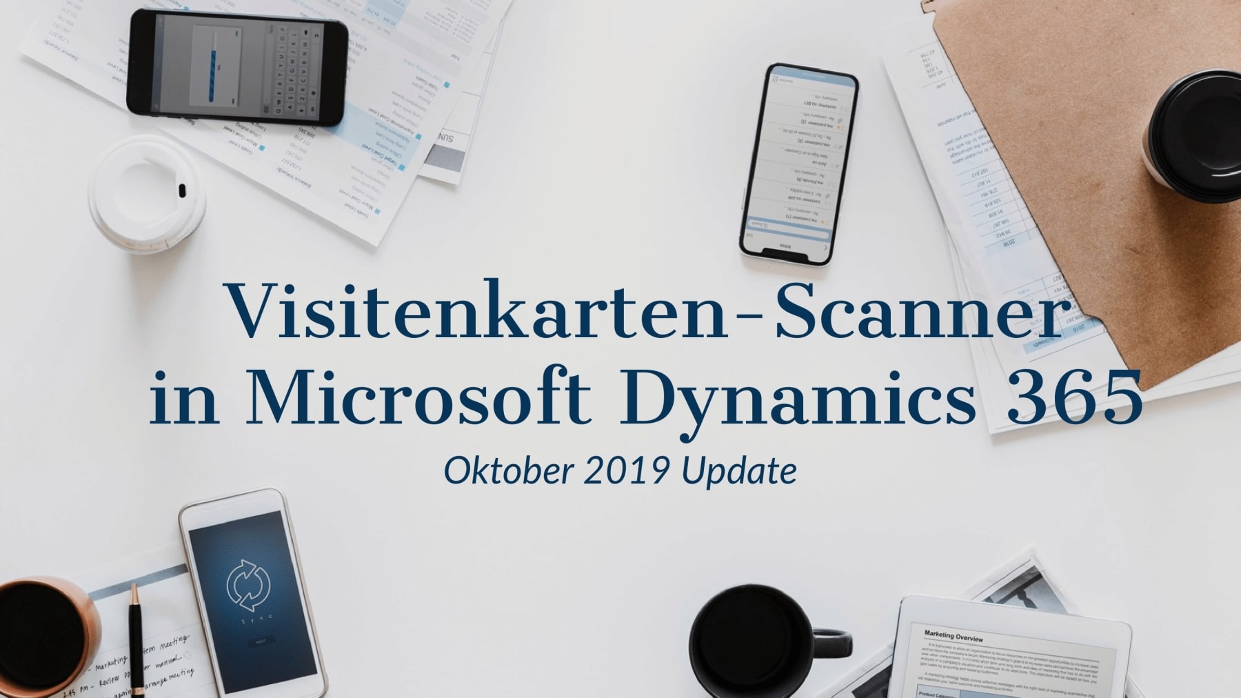 Microsoft Dynamics 365 Business Card Scanner Oktober 2019 Update Titelbild