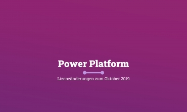 Lizenzänderungen von PowerApps und Flow im Oktober 2019